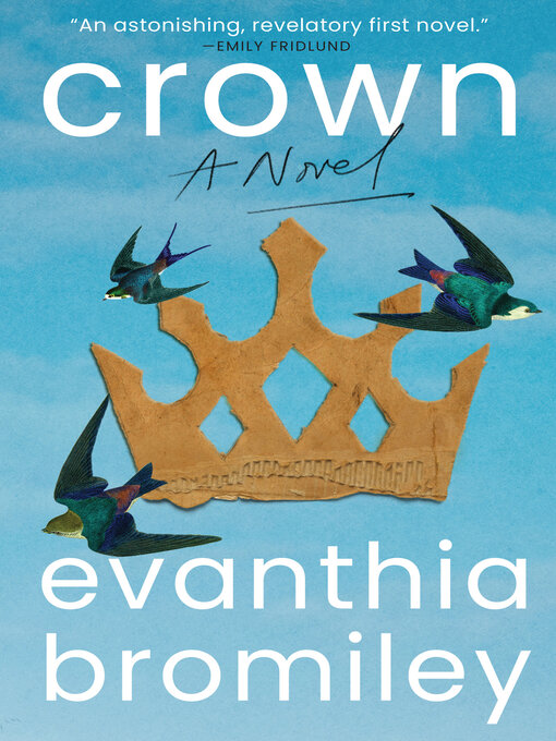 Title details for Crown by Evanthia Bromiley - Wait list